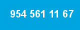 954 561 11 67